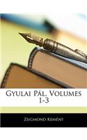 Gyulai Pál, Volumes 1-3