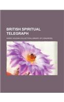 The British Spiritual Telegraph