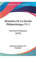 Memoires De La Societe Philotechnique V1-2