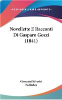 Novellette E Racconti Di Gasparo Gozzi (1841)