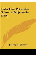 Cuba I Los Principios Sobre La Belijerancia (1896)