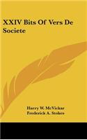 XXIV Bits of Vers de Societe