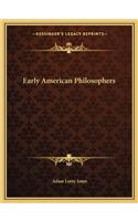 Early American Philosophers