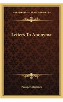 Letters To Anonyma: (English)