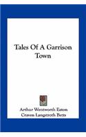 Tales of a Garrison Town