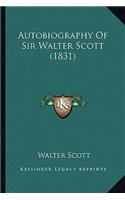 Autobiography of Sir Walter Scott (1831): (English)