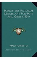 Forrester's Pictorial Miscellany for Boys and Girls (1854)