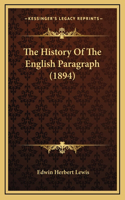 The History Of The English Paragraph (1894): (English)
