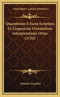 Quaestiones E Sacra Scriptura Ex Linguarum Orientalium Interpretatione Ortae (1734)