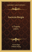 Lucrezia Borgia