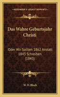 Das Wahre Geburtsjahr Christi