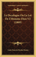 Le Decalogue Ou La Loi De L'Homme-Dieu V2 (1869)