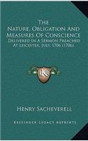 The Nature, Obligation And Measures Of Conscience