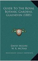 Guide To The Royal Botanic Gardens, Glasnevin (1885)