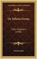 De Telluris Forma