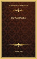 The World Within