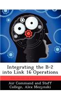 Integrating the B-2 into Link 16 Operations