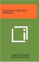Christian Life and Worship