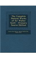 The Complete Poetical Works of Sir Walter Scott