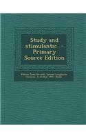 Study and Stimulants;