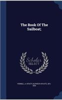 The Book Of The Sailboat;