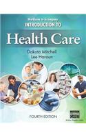 Workbook for Mitchell/Haroun's Introduction to Health Care, 4th