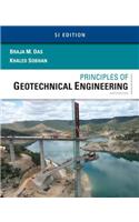 Principles of Geotechnical Engineering, Si Edition