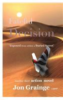 Fateful Decision