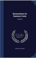 Excavations In Eastern Crete