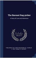 Baronet Rag-picker