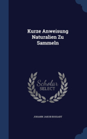 Kurze Anweisung Naturalien Zu Sammeln
