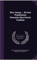 Diss. Inaug. ... de Iure Praelationis Pecuniae Sine Usuris Creditae