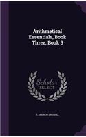 Arithmetical Essentials, Book Three, Book 3