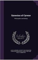 Synesius of Cyrene: Philosopher and Bishop