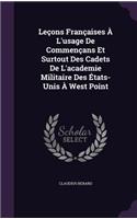 Leçons Françaises À L'usage De Commençans Et Surtout Des Cadets De L'academie Militaire Des États-Unis À West Point