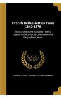 French Belles-lettres From 1640-1870