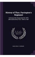 History of Thos. Farrington's Regiment