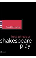 How to Read a Shakespeare Play