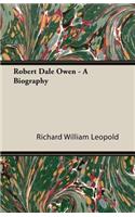 Robert Dale Owen - A Biography