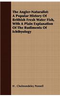 The Angler-Naturalist