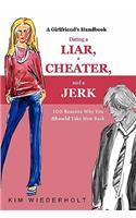 Dating a Liar, a Cheater, and a Jerk