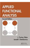 Applied Functional Analysis, Second Edition