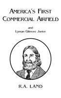 America's First Commercial Airfield