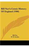 Bill Nye's Comic History of England (1906)