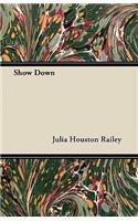 Show Down