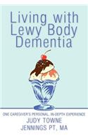 Living with Lewy Body Dementia