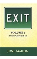 Exit, Volume 1