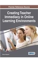 Creating Teacher Immediacy in Online Learning Environments