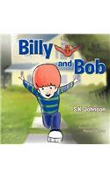 Billy and Bob