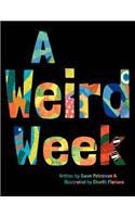 A Weird Week